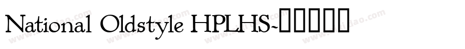 National Oldstyle HPLHS字体转换